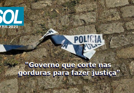 22jul2021_governo_que_corte_nas_gorduras_para_fazer_justica.png